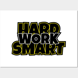 Hard Work Smart Work Posters and Art